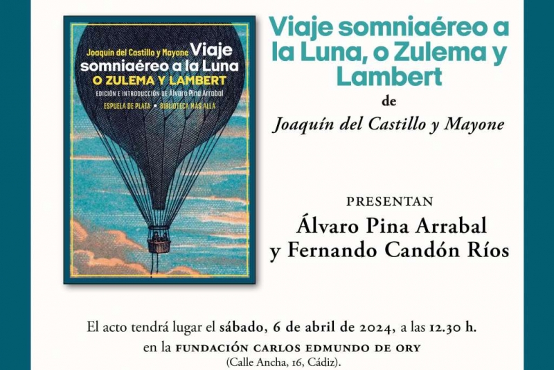 Presentación de 'Viaje somniaéreo a la Luna, o Zulema y Lambert' en Cádiz.
