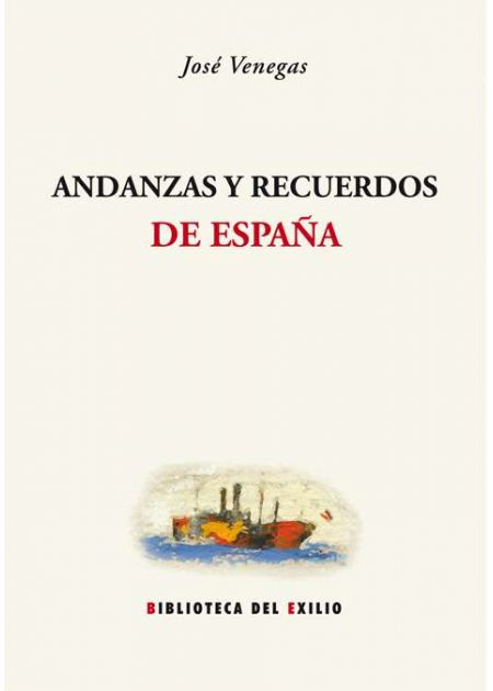 Andanzas y recuerdos de España