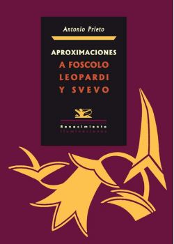 Aproximaciones a Foscolo, Leopardi y Svevo