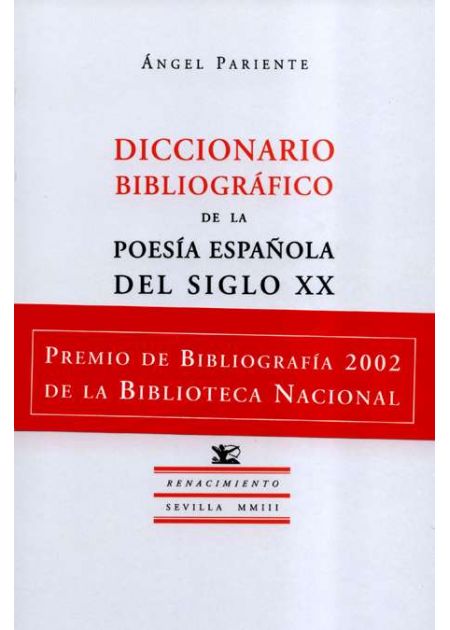 Diccionario bibliográfico de la poesía española del siglo XX