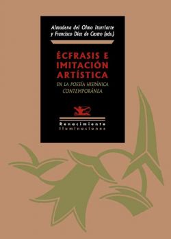 Écfrasis e imitación artística en la poesía hispánica contemporánea