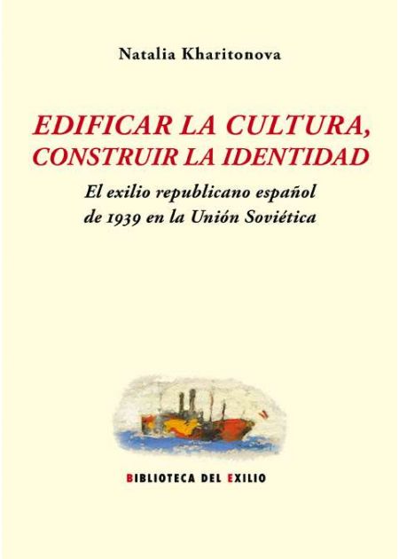 Edificar la cultura, construir la identidad