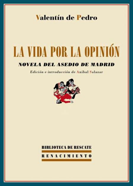 La vida por la opinión