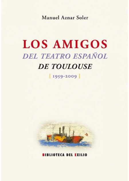 Los amigos del teatro español de Toulouse