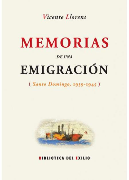 Memorias de una emigración