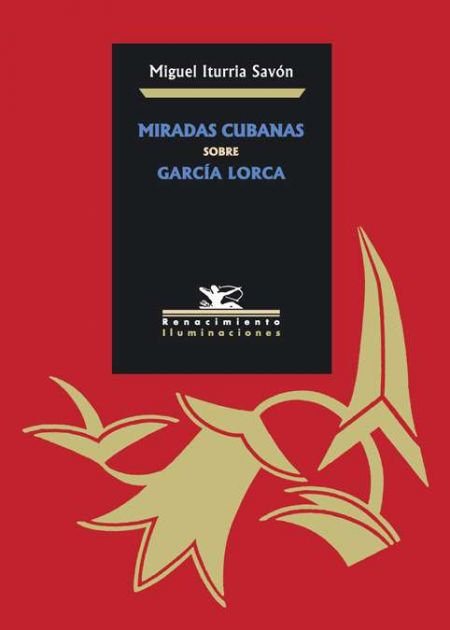 Miradas cubanas sobre García Lorca