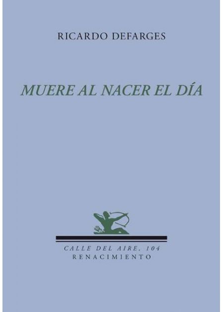 Muere al nacer el día