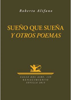 Sueño que sueña y otros poemas