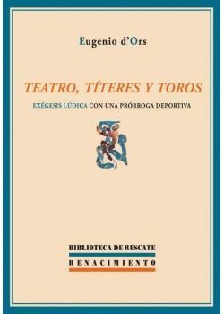 Teatro, títeres y toros