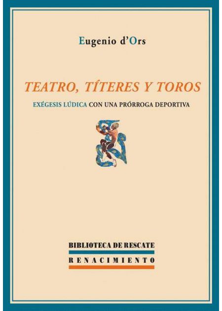 Teatro, títeres y toros