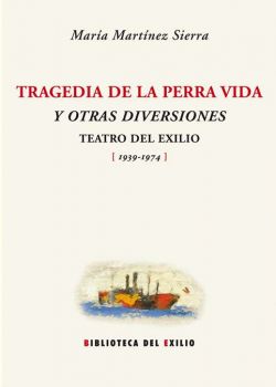 Tragedia de la perra vida y otras diversiones