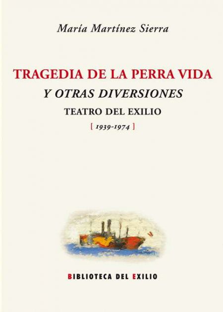 Tragedia de la perra vida y otras diversiones