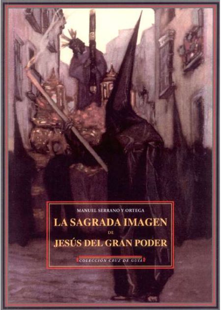 La Sagrada Imagen de Jesús del Gran Poder