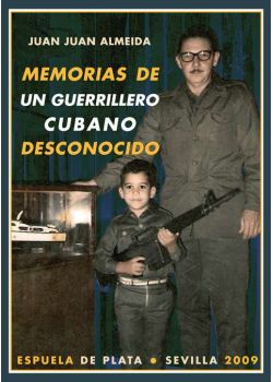 Memorias de un guerrillero cubano desconocido