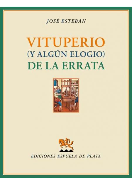 Vituperio (y algún elogio) de la errata