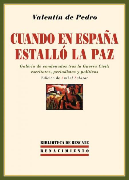 Cuando en España estalló la paz