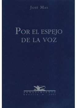 Por el espejo de la voz