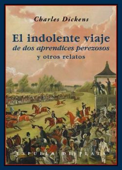 El indolente viaje de dos aprendices perezosos