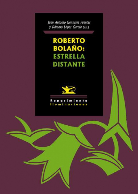 Roberto Bolaño: Estrella distante