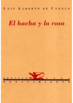 El hacha y la rosa