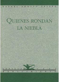 Quienes rondan la niebla