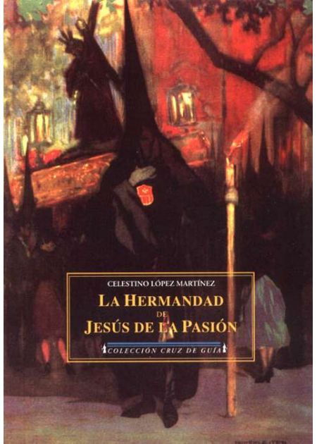 La Hermandad de Jesús de la Pasión