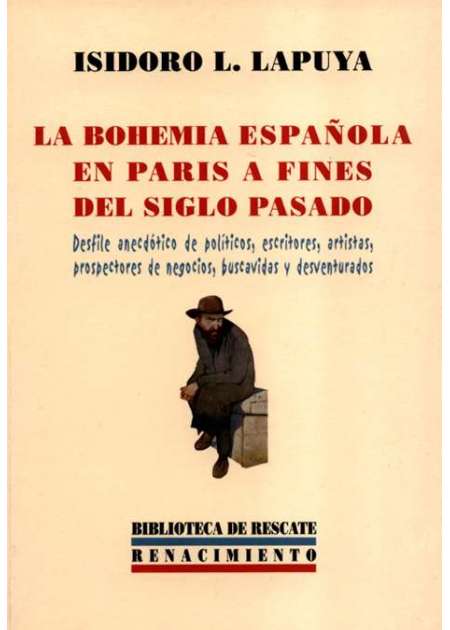 La Bohemia española en París a fines del siglo pasado