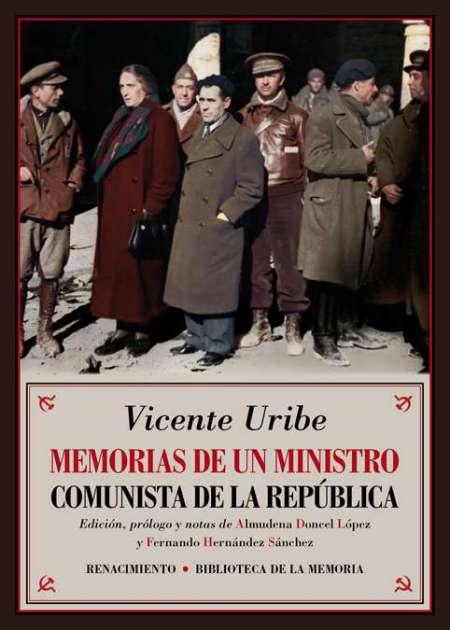 Memorias de un ministro comunista de la República