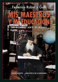 Mis maestros y mi educación