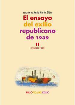 El ensayo del exilio republicano de 1939. II