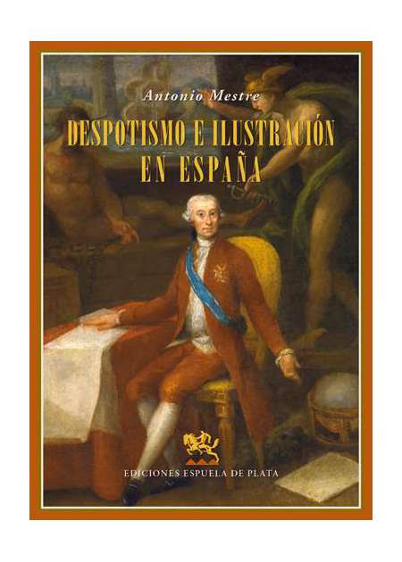 Despotismo e Ilustración en España