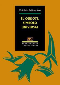El Quijote, símbolo universal