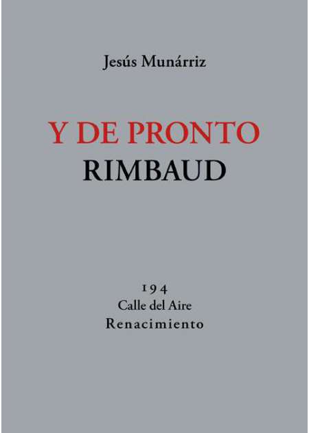 Y de pronto Rimbaud