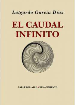 El caudal infinito