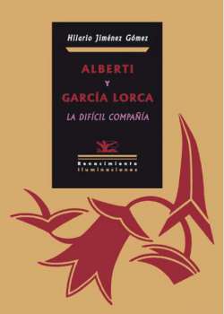 Alberti y García Lorca, la difícil compañía - Ebook