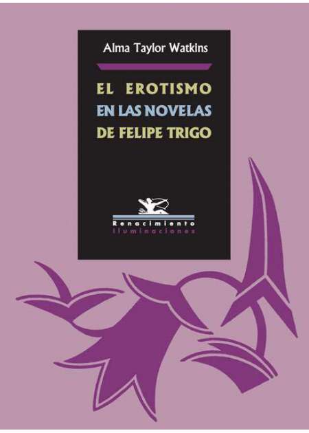 El erotismo en las novelas de Felipe Trigo - Ebook
