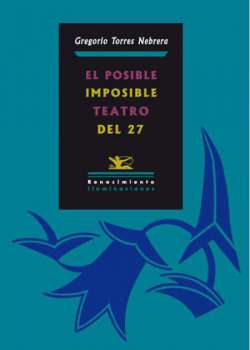 El posible/imposible teatro del 27 - Ebook