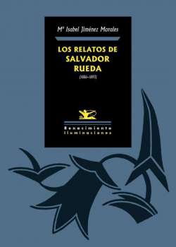 Los relatos de Salvador Rueda (1886-1893) - Ebook