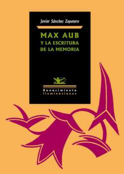 Max Aub y la escritura de la memoria - Ebook