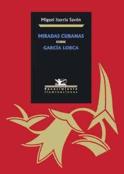 Miradas cubanas sobre García Lorca - Ebook