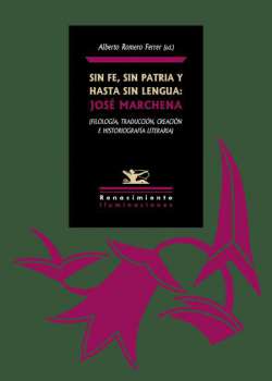 Sin fe, sin patria y hasta sin lengua: José Marchena - Ebook