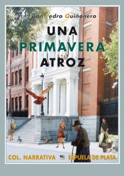 Una primavera atroz