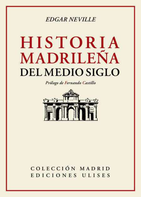 Historia madrileña del medio siglo