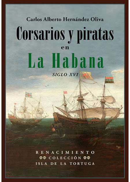 Corsarios y piratas en La Habana