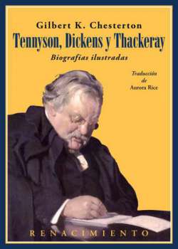 Tennyson, Dickens y Thackeray. Biografías ilustradas