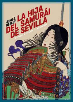 La hija del samurái de Sevilla - Ebook