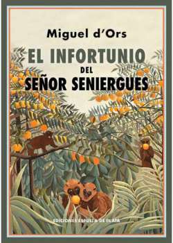 El infortunio del Señor Seniergues