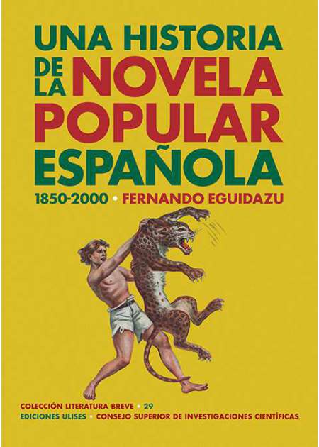 Una historia de la novela popular española (1850-2000)