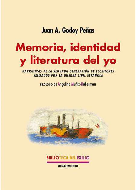 Memoria, identidad y literatura del yo