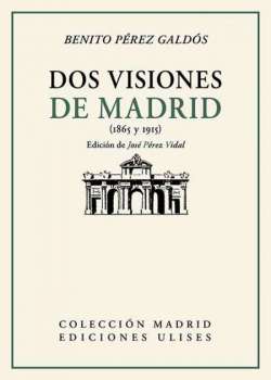 Dos visiones de Madrid